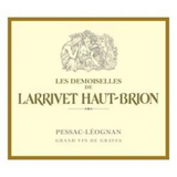 Château Larrivet Haut-Brion Les Demoiselles Pessac-Léognan