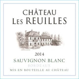 Château Les Reuilles Bordeaux Blanc