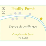 Complices de Loire Pouilly-Fume Terres de Caillote