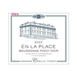 Domaine Camille Thiriet Bourgogne Pinot Noir En La Place