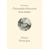 Domaine Christophe Mittnacht Alsace Pinot Gris Terre d’étoiles