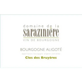 Domaine de la Saraziniere Bourgogne Aligote Clos des Bruyeres