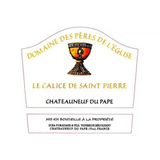 Domaine des Peres de l'Eglise Chateauneuf-du-Pape Le Calice de Saint Pierre