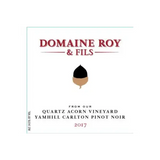 Domaine Roy & Fils Pinot Noir Quartz Acorn Vineyard Yamhill-Carlton District