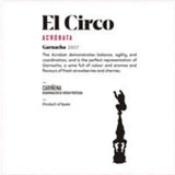 El Circo Carinena Garnacha Acrobata