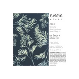 Emme Wines Grenache We Touch In Silhouette Shake Ridge Ranch Amador County