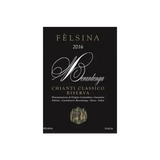Felsina Chianti Classico Berardenga Riserva