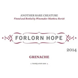 Forlorn Hope Calaveras County Grenache Rorick Vineyard