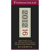 Fossacolle Brunello di Montalcino Riserva 2015
