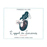 Francois Villard Syrah L'appel Des Sereines