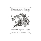 Frenchtown Limited Hangout Sierra Foothills