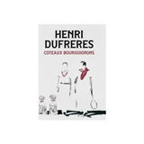 Henri Dufreres Coteaux Bourguignons