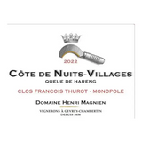 Henri Magnien Cote de Nuits-Villages Clos Francois Thurot Monopole