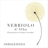 Indigenous Nebbiolo d’Alba 2019