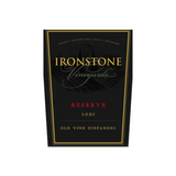Ironstone Vineyards Zinfandel Old Vine Reserve Lodi