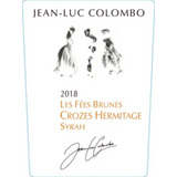 Jean-Luc Colombo Crozes-Hermitage Syrah Les Fees Brunes 2018