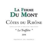 La Ferme du Mont Cotes du Rhone La Truffiere