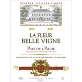 La Fleur Belle Vigne Pays De L’Aude Reserve Vieilles Vignes