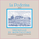 La Poderina Brunello di Montalcino