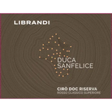 Librandi Ciro Duca Sanfelice Rosso Classico Superiore Riserva