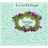 Livio Felluga Vertigo Bianco