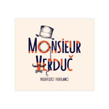 Marco Cecchini Monsieur Verduc Verduzzo Friulano
