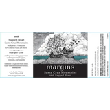 Margins Rugged Heart Makjavich Vineyard