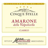 Michele Castellani Ca’ del Pipa Cinque Stelle Amarone della Valpolicella Classico DOCG