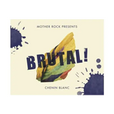 Mother Rock Chenin Blanc Brutal!