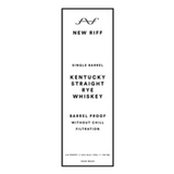 New Riff Single Barrel Barrel Proof Kentucky Straight Rye Whiskey