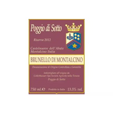 Poggio di Sotto Brunello di Montalcino Riserva