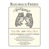 Railsback Freres Syrah Nolan Ranch Cuvee Chloe Santa Barbara County