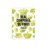 Real Compania de Vinos Verdejo Vino de la Tierra de Castilla