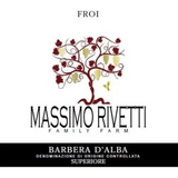 Rivetti Massimo Barbera d’Alba Froi Superiore