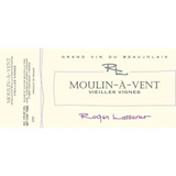 Roger Lassarat Moulin-a-Vent Vieilles Vignes