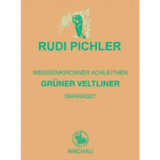 Rudi Pichler Wachau Grüner Veltliner Weissenkirchner Achleithen Smaragd