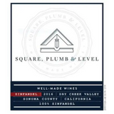 Square Plumb & Level Zinfandel Dry Creek Valley