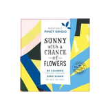 Sunny With A Chance Of Flowers Pinot Grigio Positively Monterey County