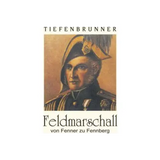 Tiefenbrunner Feldmarschall von Fenner