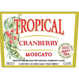 Tropical Moscato Cranberry Moscato