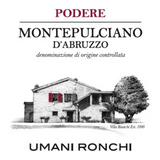 Umani Ronchi Podere Montepulciano d’Abruzzo