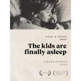 When & Where Chardonnay The Kids Are Finally Asleep
