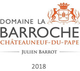Domaine La Barroche Chateauneuf-du-Pape Julien Barrot