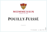 Mommessin Pouilly-Fuisse Tirage Limite