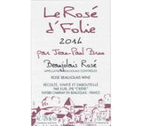 Domaine des Terres Dorees Beaujolais Rose Le Rose d'Folie
