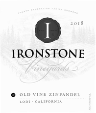 Ironstone Vineyards Old Vine Zinfandel Lodi 2018