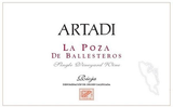Bodegas y Viñedos Artadi Rioja La Poza de Ballesteros 2019