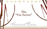 Françoise Bedel Champagne Extra Brut Dis Vin Secret