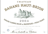 Château Bahans Haut-Brion Pessac-Léognan 2004