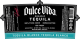 Dulce Vida Blanco Tequila100 Proof